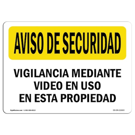 Signmission OSHA SECURITY NOTICE Sign, Video Surveillance Spanish, 14in X 10in Aluminum, 14" W, 10" H, Landscape OS-SN-A-1014-L-11660